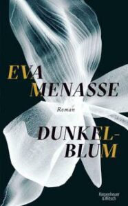 Dunkelblum, Eva Menasse